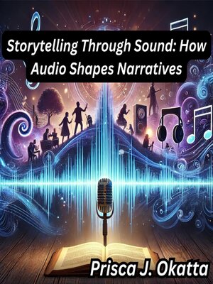cover image of Storytelling Through Sound